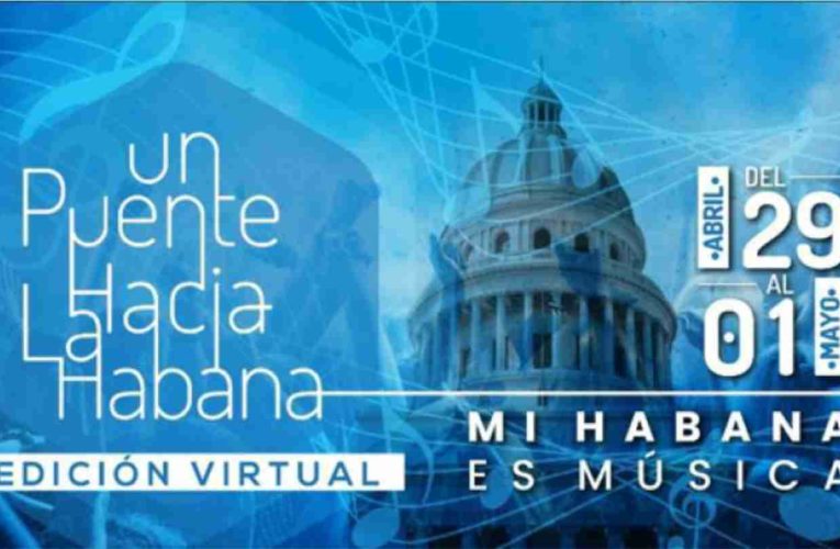 Anuncian un puente virtual porque Mi Habana es Música