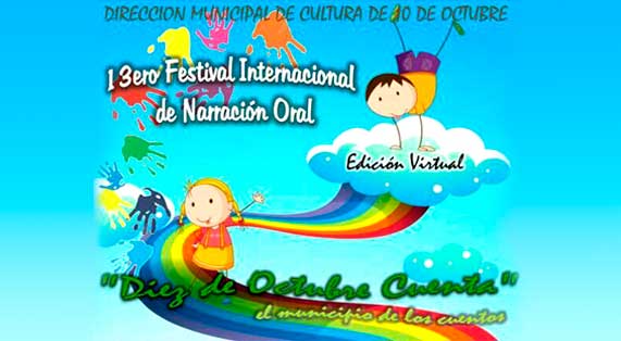 Celebran el XIII Festival Internacional de Narración Oral Diez de Octubre Cuenta